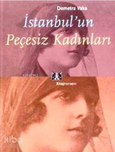 İstanbul'un Peçesiz Kadınları
