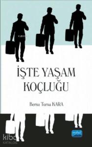 İşte Yaşam Koçluğu
