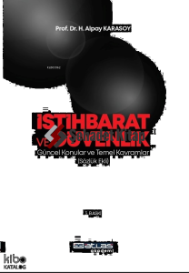 İstihbarat Ve Güvenlik  ;Güncel Konular Temel Kavramlar (Sözlük Ekli)