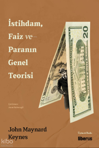 İstihdam, Faiz ve Paranın Genel Teorisi