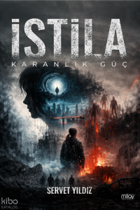 İstila;Karanlık Güç