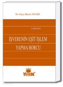 İşverenin Eşit İşlem Yapma Borcu