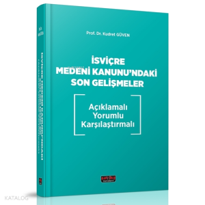 İsviçre Medeni Kanunu'ndaki Son Gelişmeler