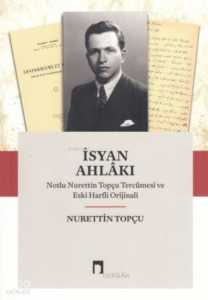 İsyan Ahlakı / Notlu