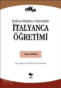İtalyan Düşünce Sistemiyle İtalyanca Öğretimi