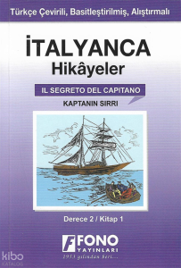 İtalyanca Hikayeler - Kaptanın Sırrı (Derece 2)