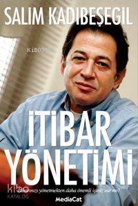 İtibar Yönetimi; İtibarınızı Yönetmekten Daha Önemli İşiniz Var Mı?