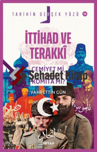 İttihat ve Terakki;Cemiyet mi, Komita mı?
