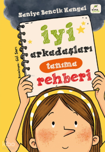 İyi Arkadaşları Tanıma Rehberi