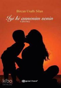 İyi ki Annenim Senin