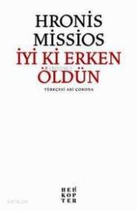 İyi Ki Erken Öldün