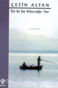 İyi ki Şu Köyceğiz Var