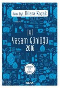 İyi Yaşam Günlüğü 2016; Erkekler İçin Ajanda