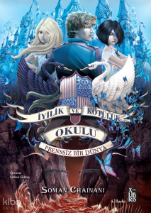 İyilik ve Kötülük Okulu 2 - Prenssiz Bir Dünya