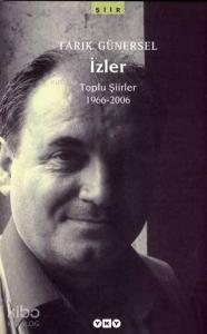 İzler; Toplu Şiirler 1966-2006