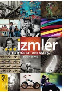 İzmler - Fotoğrafı Anlamak