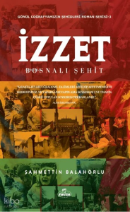 İzzet ;Bosnalı Şehit