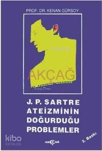 J. P. Sartre Ateizminin Problemleri