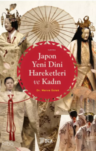 Japon Yeni Dini Hareketleri ve Kadın;Japanese New Religious Movements and Women