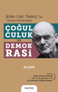 Jean-Luc Nancy'nin Siyaset Felsefesinde Çoğulculuk ve Demokrasi