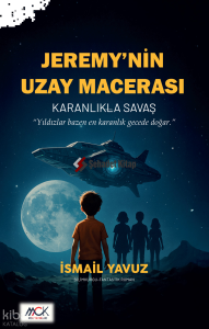 Jeremy’nin Uzay Macerası-Karanlıkla Savaş
