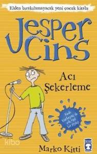 Jesper Cins; Acı Şekerleme