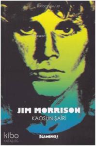 Jim Morrison; Kaosun Şairi