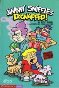 Jimmy Sniffles Dognapped!