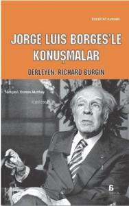 Jorge Luis Borges'le Konuşmalar