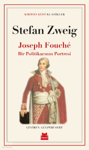 Joseph Fouché ;Bir Politikacının Portresi