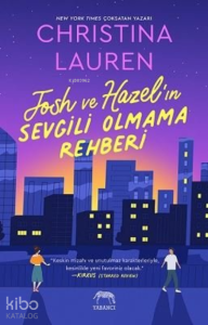Josh ve Hazel'ın Sevgili Olmama Rehberi