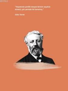 Jules Verne Ciltli Defter; "Hayatında Yenilik İsteyen Birinin Seyahat Etmesi, Çok Yerinde Kararmış."