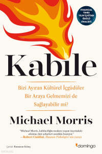 Kabile;Bizi Ayıran Kültürel İçgüdüler Bir Araya Gelmemizi de Sağlayabilir mi?