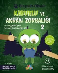 Kabuklu ve Akran Zorbalığı; Hayvan Okulu Serisi