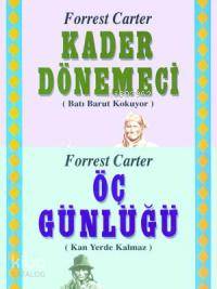 Kader Dönemeci - Öç Günlüğü; Kan Yerde Kalmaz 2 Kitap