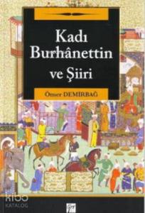 Kadı Burhanettin ve Şiiri