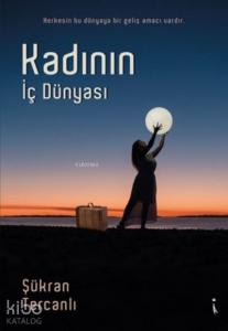 Kadının İç Dünyası