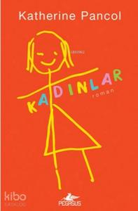 Kadınlar; Cilt 1