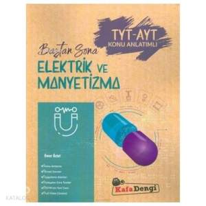 Kafa Dengi Yayınları TYT AYT Elektrik ve Manyetizma Baştan Sona Konu Anlatımı