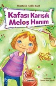 Kafası Karışık Meloş Hanım