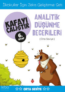 Kafayı Çalıştır 6. Kitap - Analitik Düşünme Becerileri (Orta Seviye)