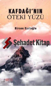 Kafdağı'nın Öteki Yüzü