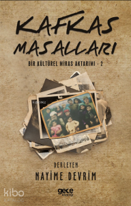 Kafkas Kültürel Miras Aktarımı -2-