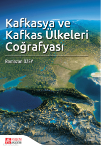 Kafkasya ve Kafkas Ülkeleri Coğrafyası