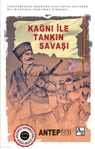 Kağnı ile Tankın Savaşı - Antep 1920