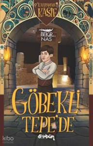 Kahraman Kâşif Göbekli Tepe'de