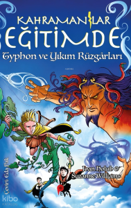 Kahramanlar Eğitimde: Typhon ve Yıkım Rüzgârları