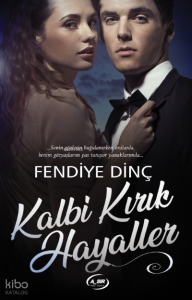 Kalbi Kırık Hayaller