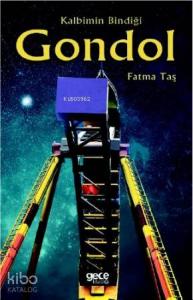 Kalbimin Bindiği Gondol