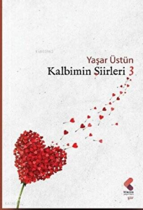 Kalbimin Şiirleri - 3